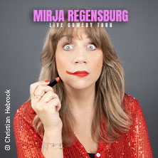 Mirja Regensburg - ALLES WIRD GUT! 12.03.2027 Bürgergesellschaft Hof