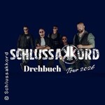 Schlussakkord - Drehbuch Tour 2026
