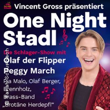 One Night Stadl - Schlagershow mit Vincent Gross und Gäste 18.04.2026 Freiheitshalle Hof