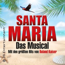 Santa Maria - Das Musical: Insel wie aus Träumen geboren 03.12.2026 Vogtlandhalle Greiz
