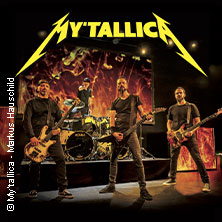 My'tallica - Tribute to Metallica 13.11.2026 Musikhalle Markneukirchen