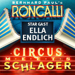 VIP-Logen Package - Circus-Theater Roncalli - Circus meets Schlager