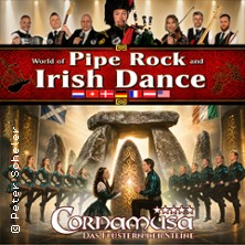 Cornamusa - World of Pipe Rock and Irish Dance 16.05.2027 Freiheitshalle Hof