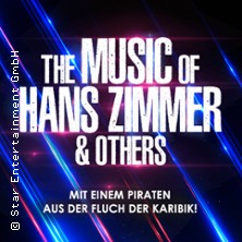 The Music of Hans Zimmer & Others - A Celebration of Film Music 21.11.2026 Freiheitshalle Hof