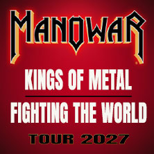 Manowar - Kings Of Metal Fighting The World Tour 2027 30.01.2027 Freiheitshalle Hof
